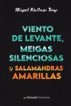 Viento de levante, meigas silenciosas y salamandras amarillas