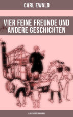 Portada de Vier feine Freunde und andere Geschichten (llustrierte Ausgabe) (Ebook)