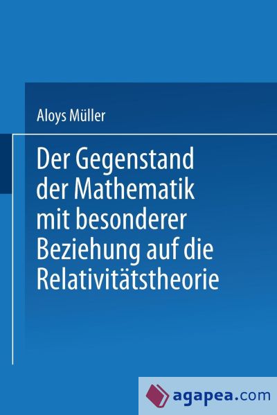 Der Gegenstand der Mathematik mit besonderer Beziehung auf die Relativitätstheorie