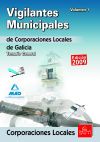 Vigilantes Municipales De Corporaciones Locales De Galicia. Temario General. Volumen I