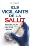 Vigilants de la salut, els