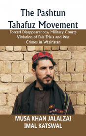 Portada de The Pashtun Tahafuz Movement