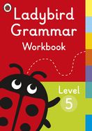 Portada de Ladybird Grammar Workbook Level 5