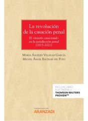 Portada de LA REVOLUCION DE CASACION PENAL 2015 2021