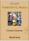 Vimbodí vs Praga