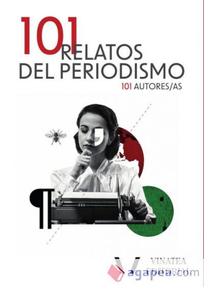 101 relatos del periodismo