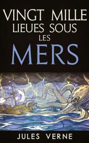 Portada de Vingt mille Lieues Sous Les Mers (Ebook)