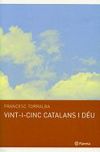 Vint-i-cinc catalans i Déu