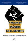 Violencia exógena en el deporte