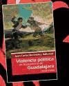 Violencia política en la provincia de Guadalajara (1936-1939)