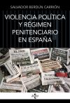 Violencia Política Y Régimen Penitenciario En España