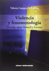 Violencia y fenomenología: Derrida, entre Husserl y Levinas