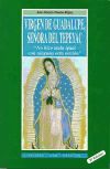 Virgen de Guadalupe, Señora de Tepeyac