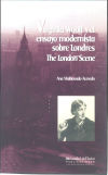 Virginia Woolf y el ensayo modernista sobre Londres : the londen scene