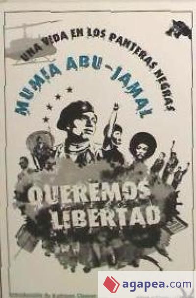 QUEREMOS LIBERTAD, UNA VIDA EN LOS PANTERAS NEGRAS