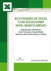 Portada de ACTIVIDADES DE EXCEL CON SOLUCIONES NIVEL BASICO-MEDIO (Ebook)