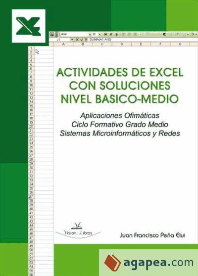 ACTIVIDADES DE EXCEL CON SOLUCIONES NIVEL BASICO-MEDIO (Ebook)