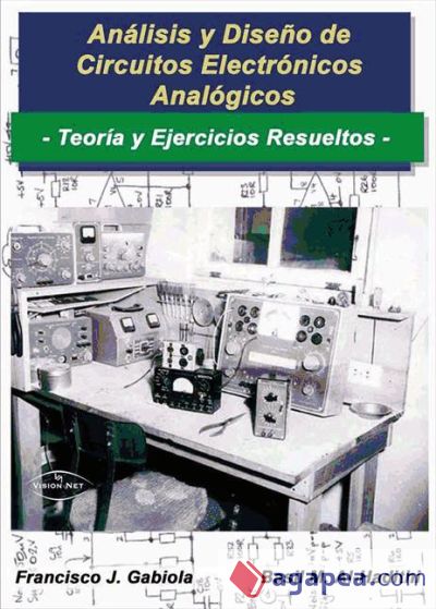 Análisis y diseño de circuitos electrónicos y analógicos