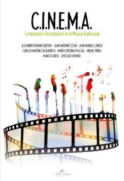 Portada de C.I.N.E.M.A : Composición e investigación en la música audiovisual