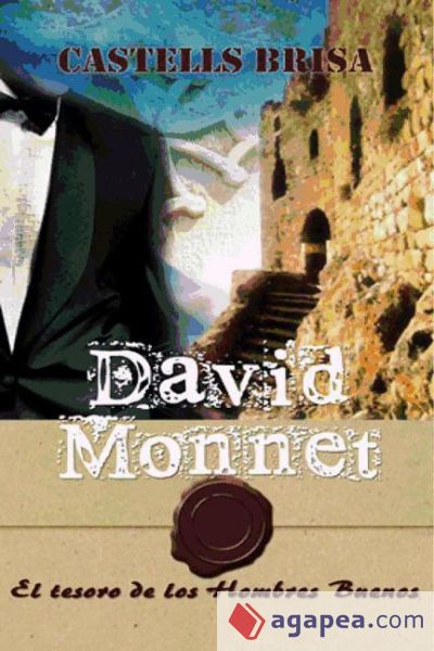 COLECCIÓN DAVID MONNET EL TESORO DE LOS HOMBRES BUENOS Nº 11 (Ebook)