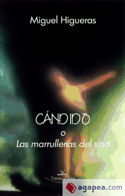 CÁNDIDO o Las marrullerías del sino (Ebook)