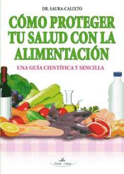 Portada de CÓMO PROTEGER TU SALUD CON LA ALIMENTACIÓN (Ebook)