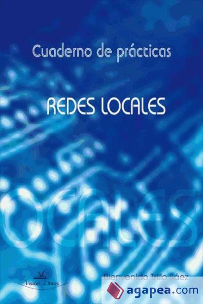 Cuaderno de prácticas. Redes locales