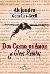 Portada de DOS CARTAS DE AMOR Y OTROS RELATOS (Ebook)