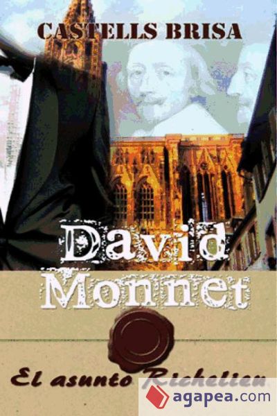 David Monnet y el asunto Richelieu (Ebook)