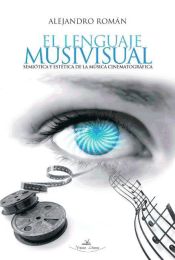 Portada de EL LENGUAJE MUSIVISUAL (Ebook)