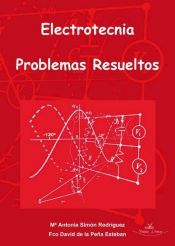 Portada de ELECTROTECNIA PROBLEMAS RESUELTOS