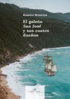 Portada de El gale&oacute;n San Jos&eacute; y sus cuatro due&ntilde;os (Ebook)