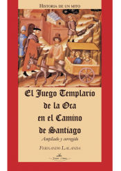 Portada de El juego templario de la Oca en el Camino de Santiago