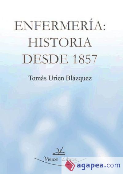 Enfermería. Historia desde 1857