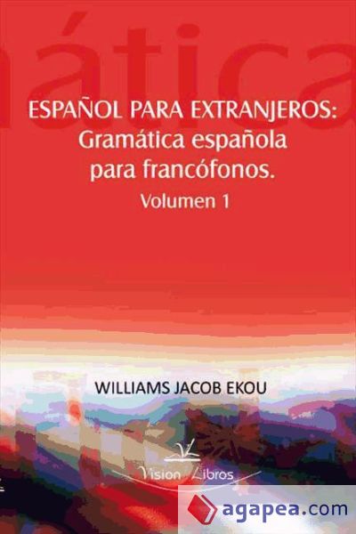 Español para extranjeros volumen 1 gramática