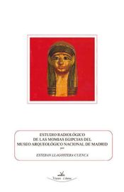 Portada de Estudio radiológico de las momias del museo arqueológico nacional de Madrid