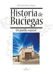 Portada de Historia de Buciegas: Un pueblo espa&ntilde;ol