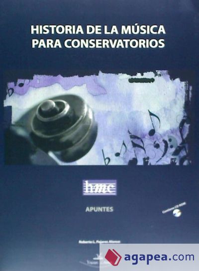 Historia de la música para conservatorios (2 libros 1 apuntes y otro de actividades + 1DVD)