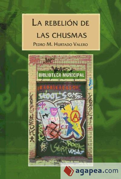 LA REBELIÓN DE LAS CHUSMAS (Ebook)