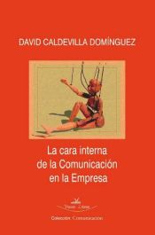 Portada de La cara interna de la comunicación en la empresa (Ebook)