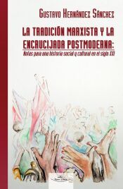 Portada de La tradici&oacute;n marxista y la encrucijada postmoderna