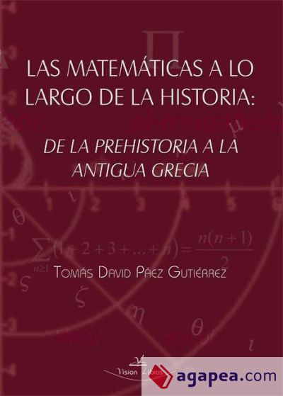 Las matemáticas a lo largo de la historia de la prehistoria a la antigua Grecia