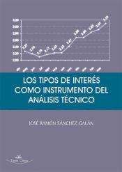 Portada de Los tipos de interés como instrumento de análisis técnico