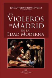 Portada de Los violeros de Madrid en la Edad Moderna