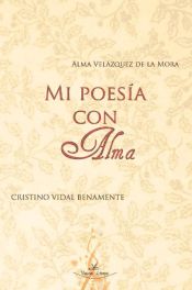 Portada de Mi poesía con Alma (Ebook)