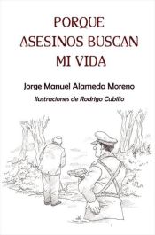 Portada de Porque asesinos buscan mi vida