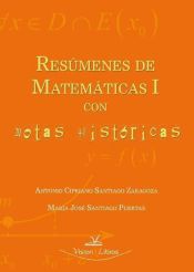 Portada de RESÚMENES DE MATEMÁTICAS I CON NOTAS HISTÓRICAS (Ebook)