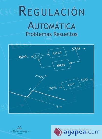 Regulación automática. Problemas resueltos