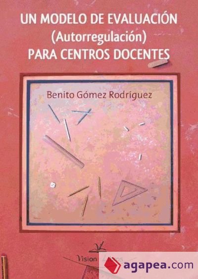 UN MODELO DE EVALUACIÓN
(AUTORREGULACIÓN)
PARA CENTROS DOCENTES (Ebook)