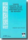 Visión crítica de la reeducación penitenciaria en España